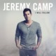 Jeremy Camp's Same Power from I Will Follow Album art